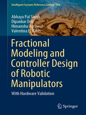 cover image of Fractional Modeling and Controller Design of Robotic Manipulators
